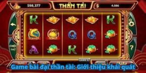 game bai dai than tai 1